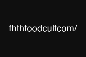 fhthfoodcultcom/